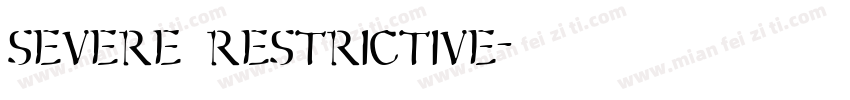severe restrictive字体转换